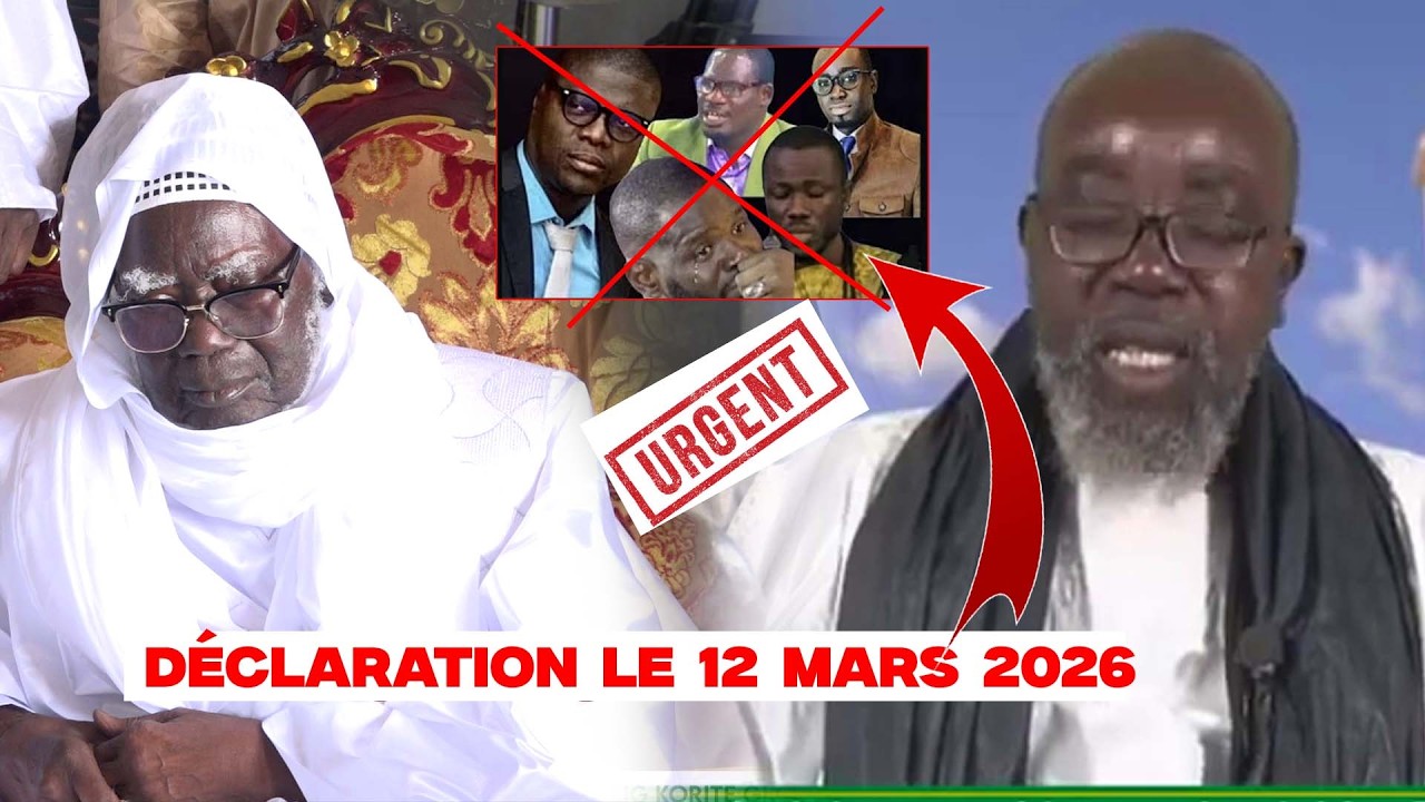 🔴D&eacute;claration Le 12 Mars 2026 du Khalif G&eacute;n&eacute;ral des Mourides, relative aux m&eacute;faits de l'homosexualit&eacute;