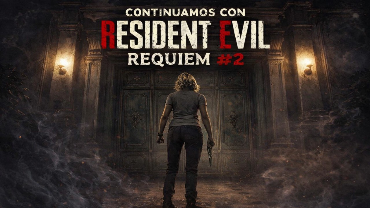 RESIDENT EVIL REQUIEM - CONTINUAMOS LA HISTORIA #2