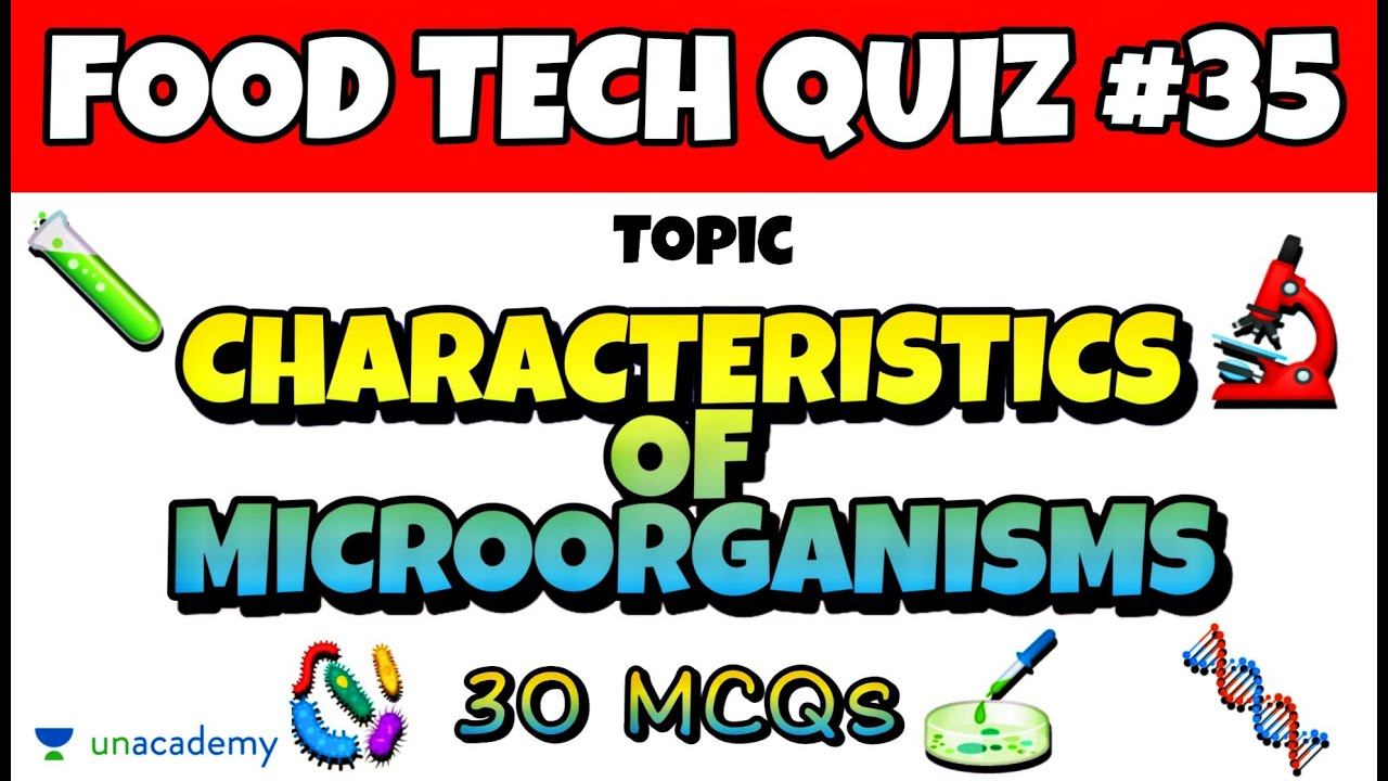 Characteristics of Microorganisms - Important MCQs | Food Tech Quiz #35 | FSO & TO