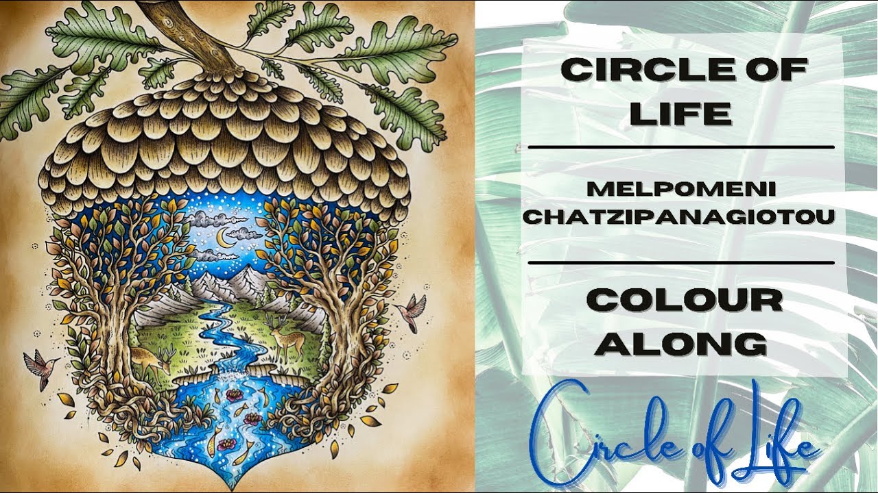 Colour Along | Circle of Life by  Melpomeni Chatzipanagiotou