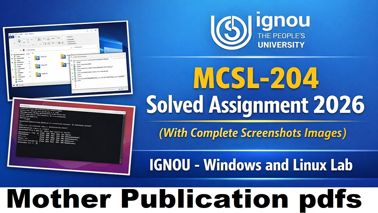 MCSL 204 solved assignment 2026 in English || mcsl 204 solved assignment 2026 || ignou mcsl204