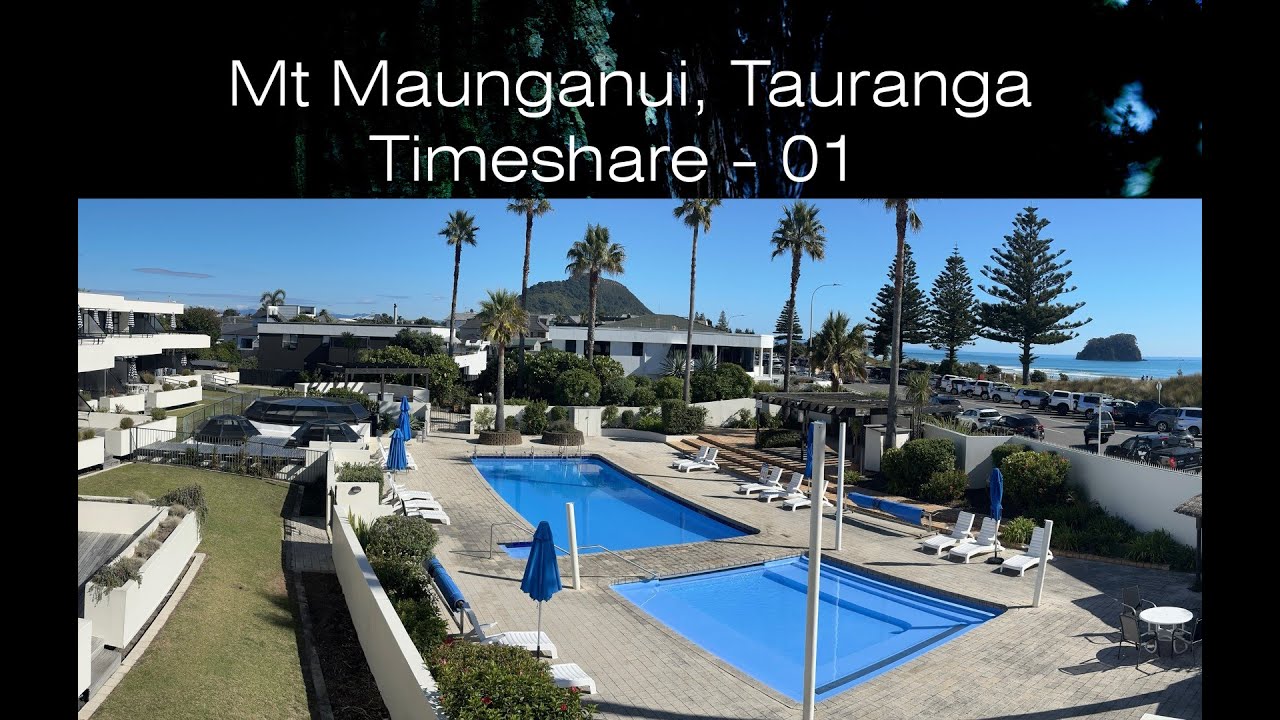 Mt Maunganui, Tauranga - Timeshare - 01 - 2025.03.21