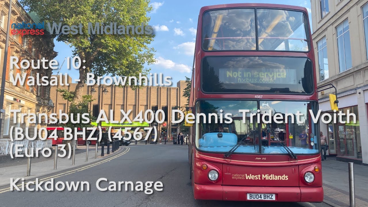 Kickdown Carnage | NXWM Route 10 | BU04 BHZ (4567) | Transbus ALX400 Trident Voith
