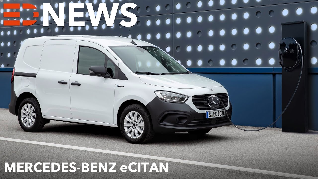2022 Mercedes Benz eCitan | Alle relevanten Daten und Fakten | Electric Drive News