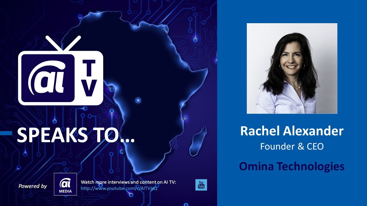 AI Expo Africa - Rachel Alexander - Omina Technologies