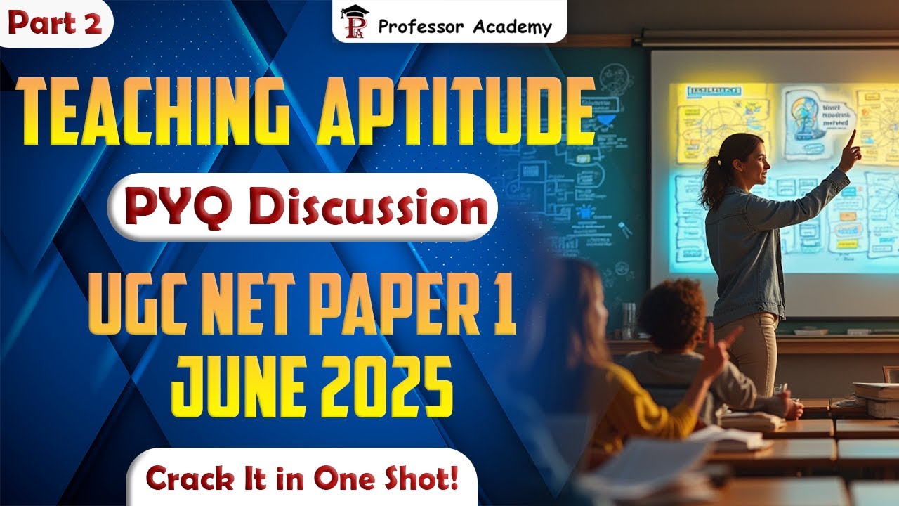 Teaching Aptitude PYQ Discussion Part 2 | UGC NET Paper 1 June 2025 | Crack It in One Shot!
