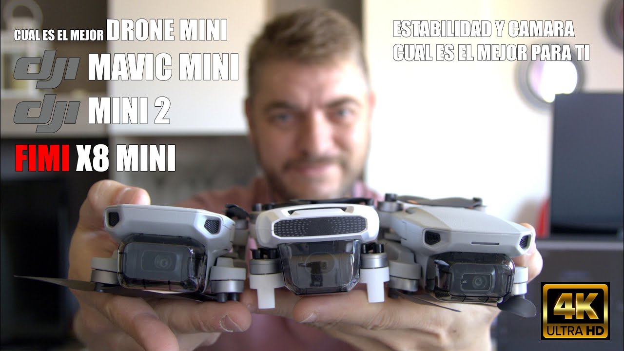 🔴 Cual es Mejor DRONE MINI? 🤔 Dji Mini  2 VS Fimi X8 Mini VS Dji Mavic Mini