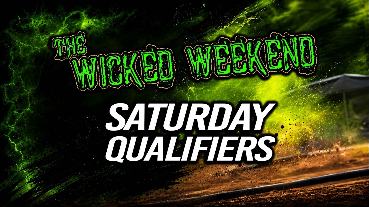 2026 WICKED WEEKEND |  RACETIME  | QUALIFIERS