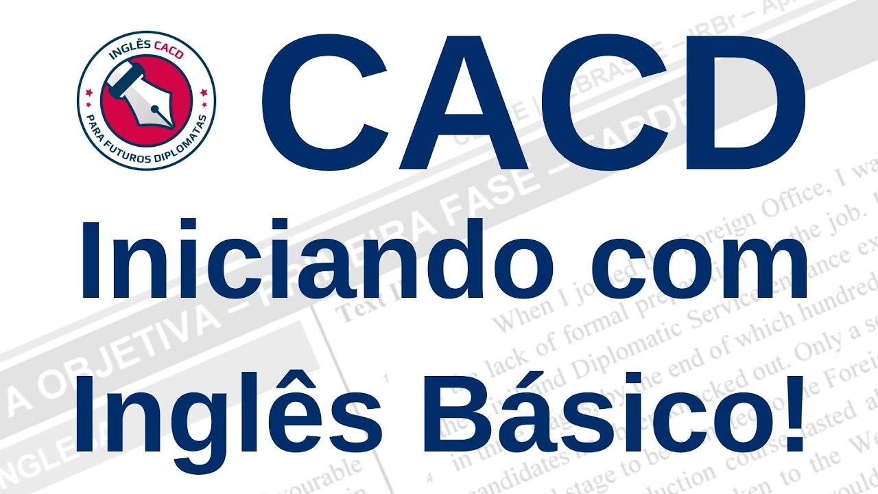 Como Estudar para o CACD Partindo do Inglês Básico
