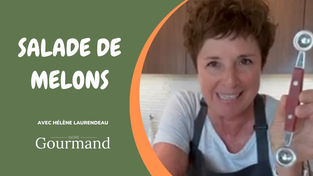 SALADE DE MELONS