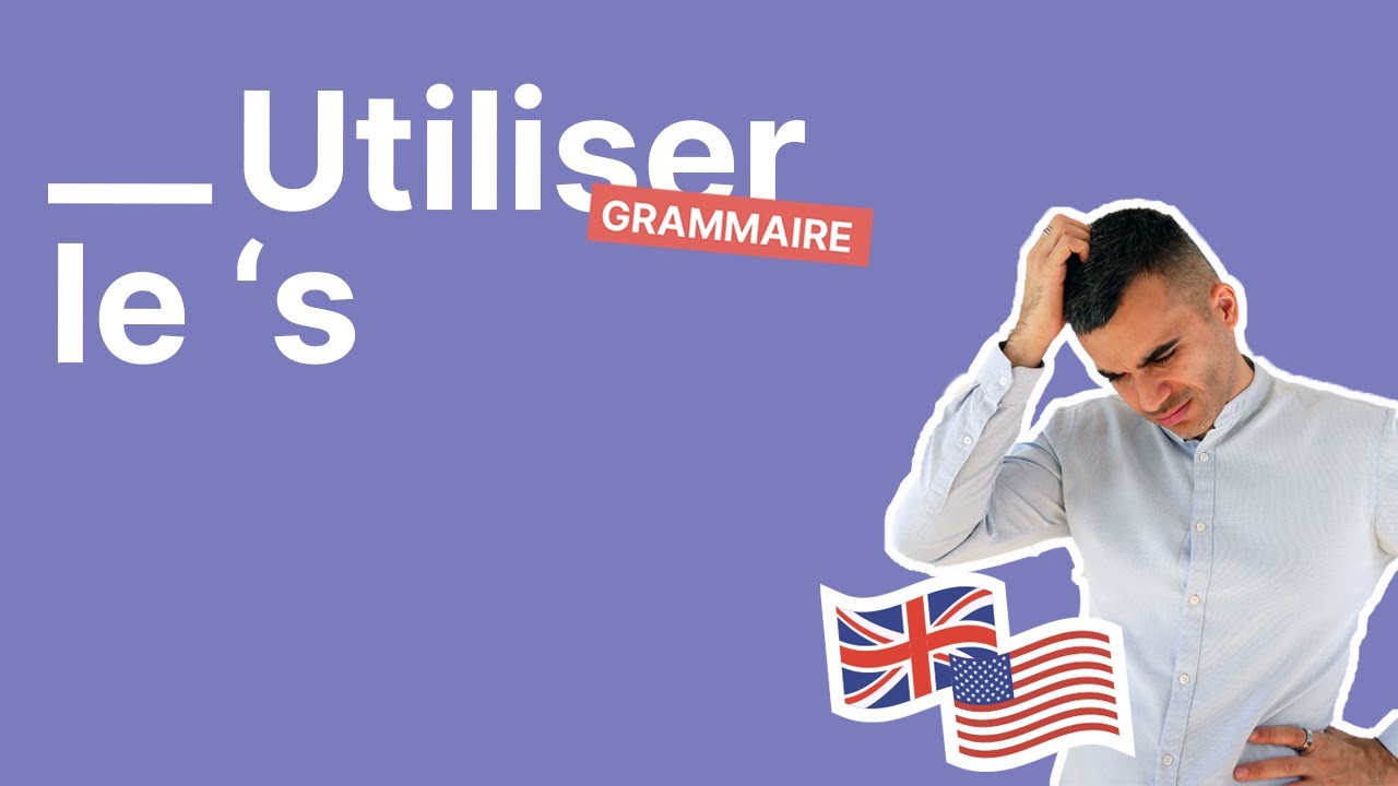 Une utilisation un peu bizarre du 's en anglais