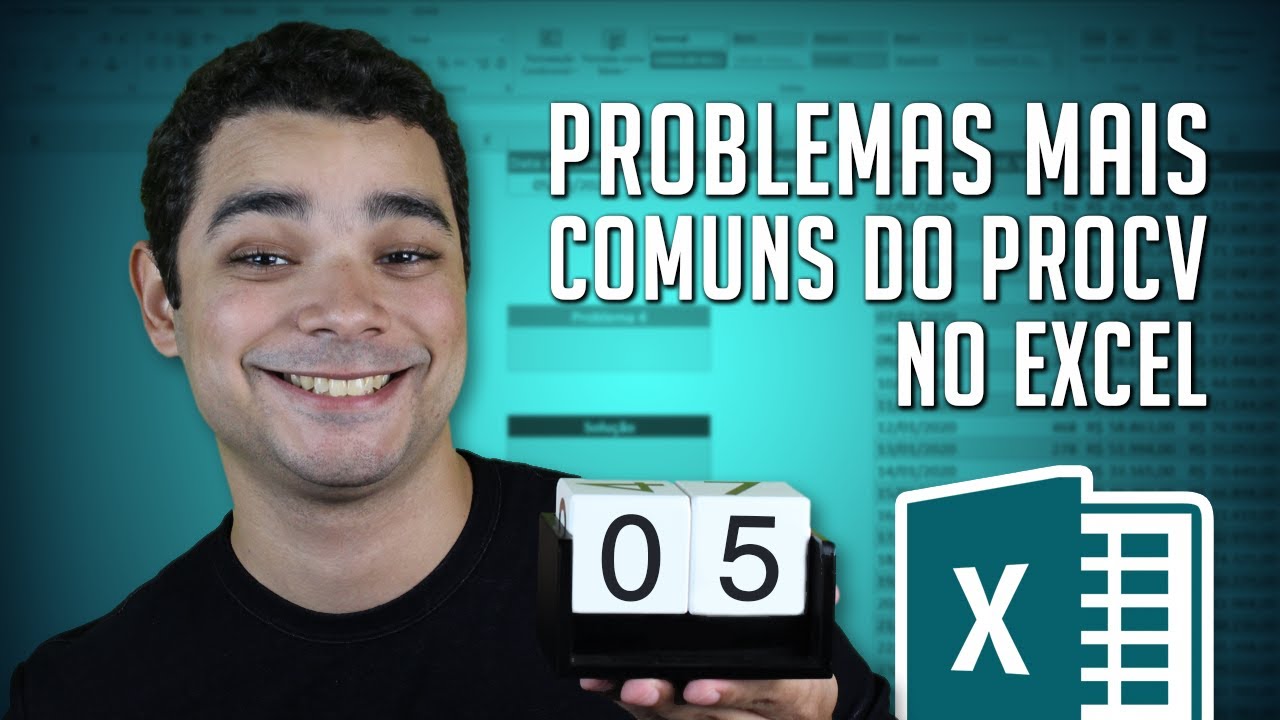 Resolvendo os 5 Problemas Mais Comuns no PROCV!