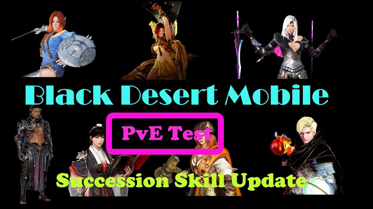 Black Desert Mobile - Igneous, Paladin, Scholar, Lancer, Hashashin, Phantasma, Choryeong PvE Test
