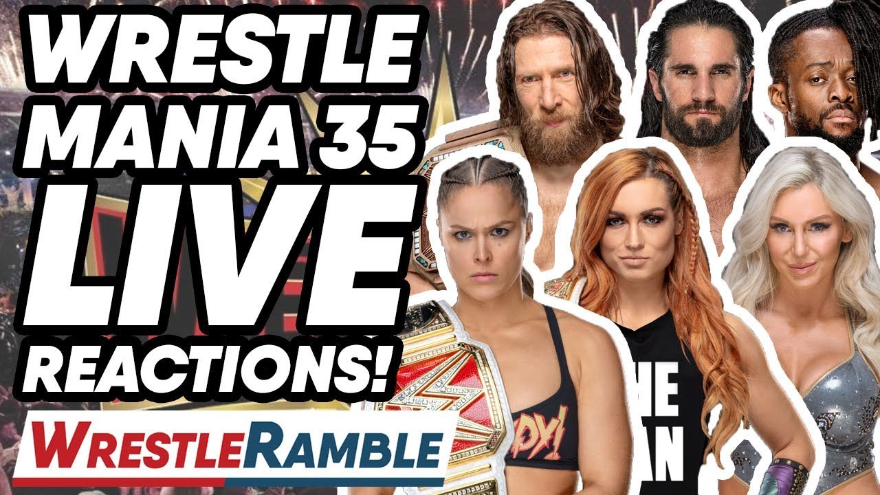WWE WrestleMania 35 Live Reactions! | WrestleTalk's WrestleRamble