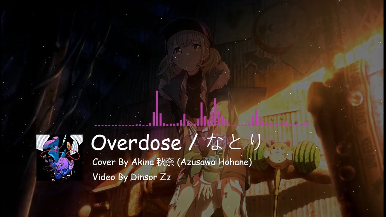 【プロセカ】Overdose / Azusawa Kohane Cover (Cv.秋奈 Akina) [CC lyrics TH/JP/EN]