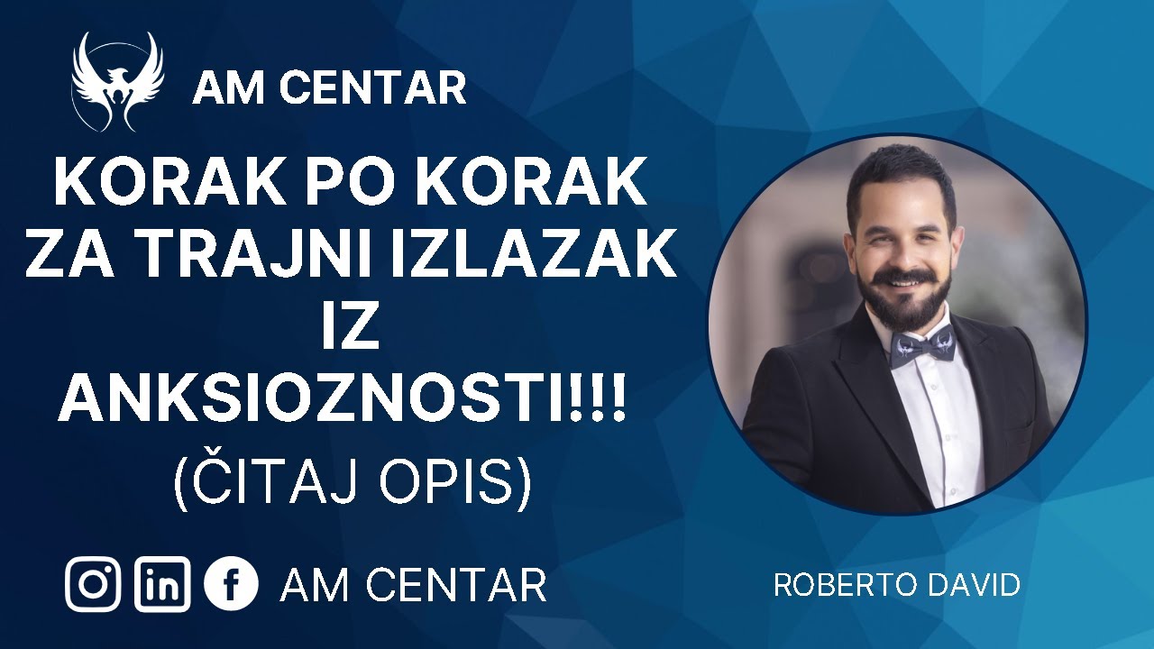 Korak po korak za trajni izlazak iz Anksioznosti!!! (ČITAJ OPIS)