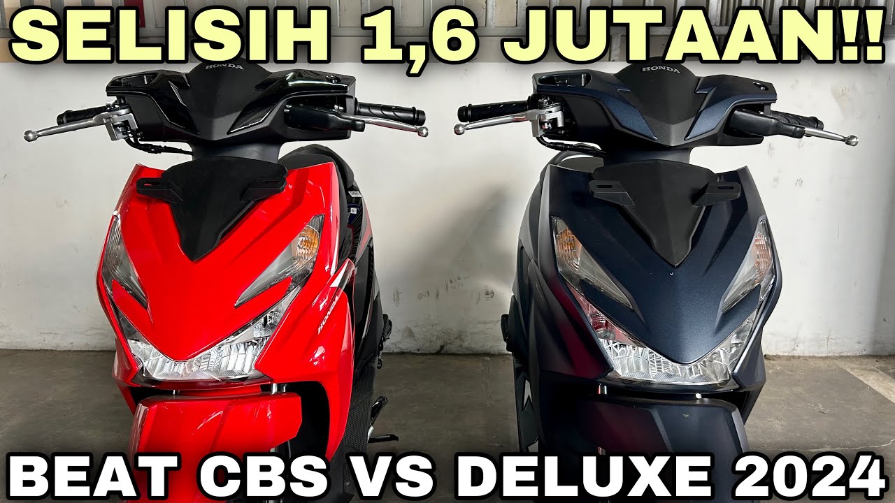 BEAT CBS 2024 VS BEAT DELUXE 2024