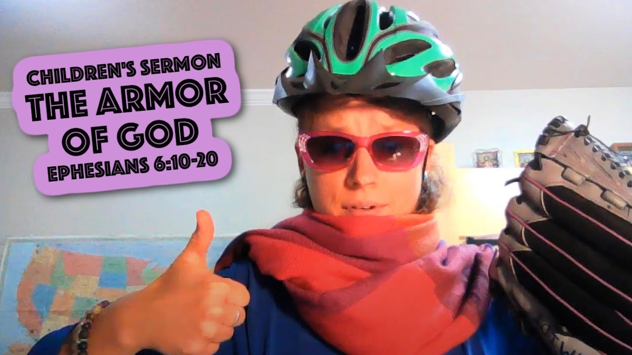 Children's Sermon Lesson: Put on the Armor of God! Ephesians 6:10-20