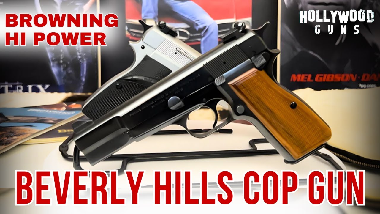The Browning Hi Power -  Axel Foley's movie gun from Beverly Hills Cop