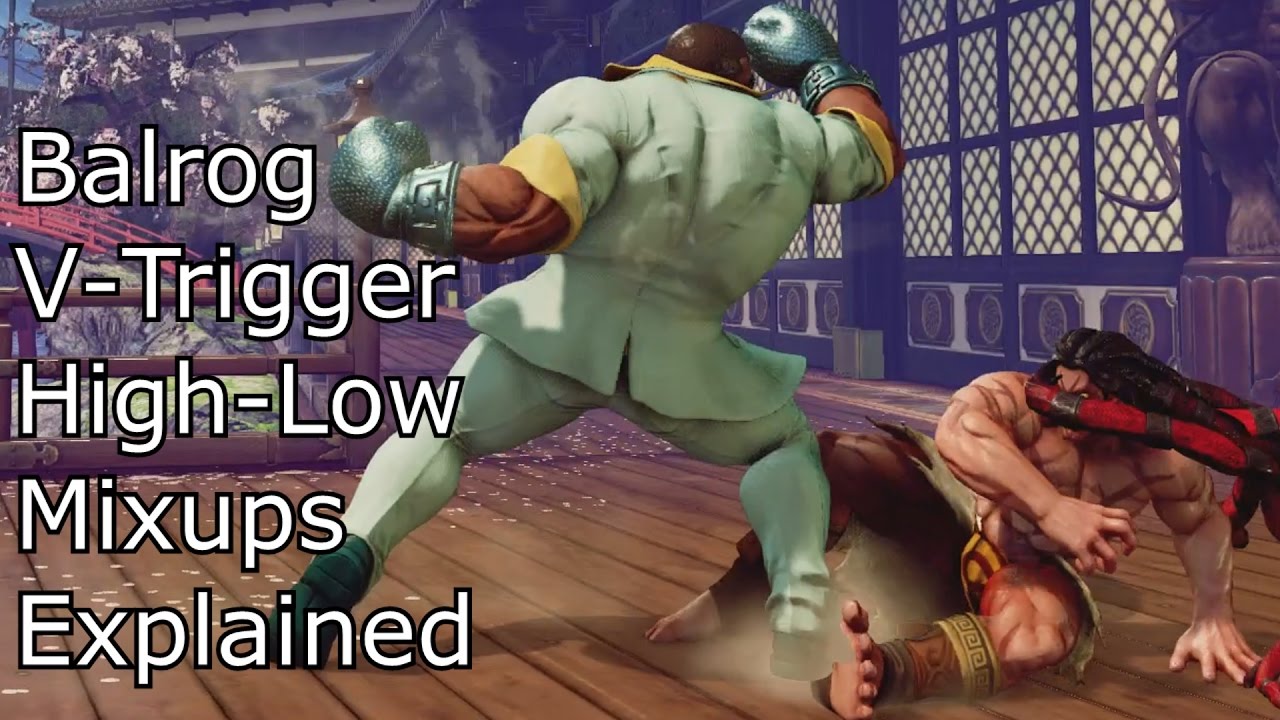 Balrog V-Trigger High Low Mixups Explained