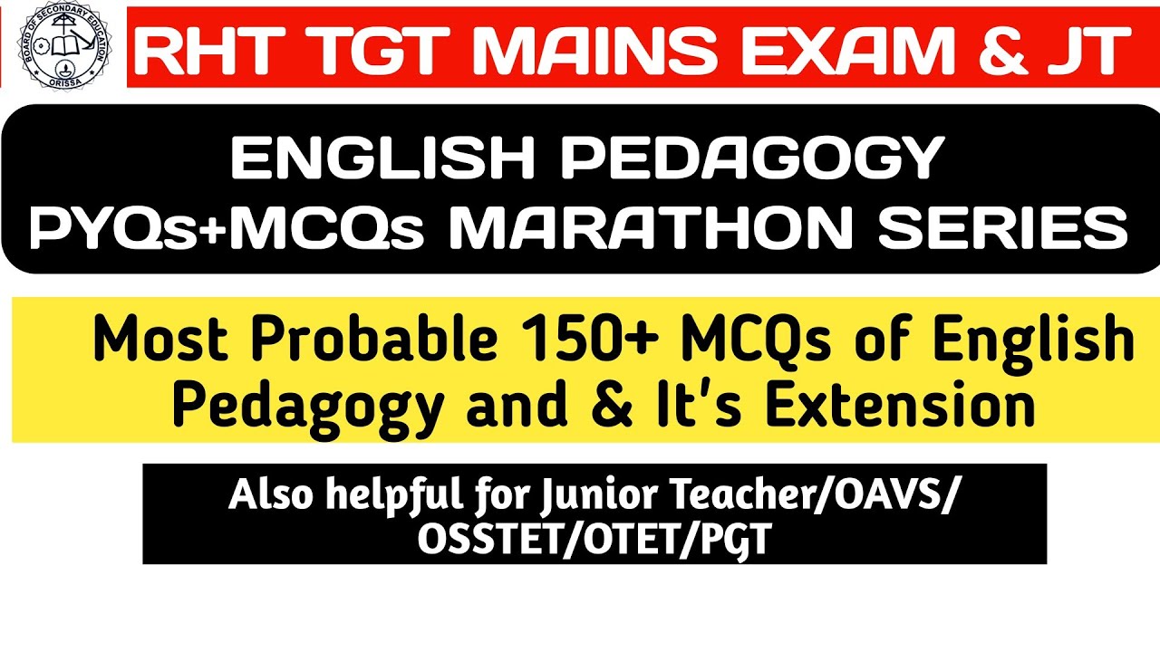 English Pedagogy Marathon MCQs/PYQs Series||RHT MAINS||Junior Teacher||OTET|CTET|OAVS||150+MCQs||