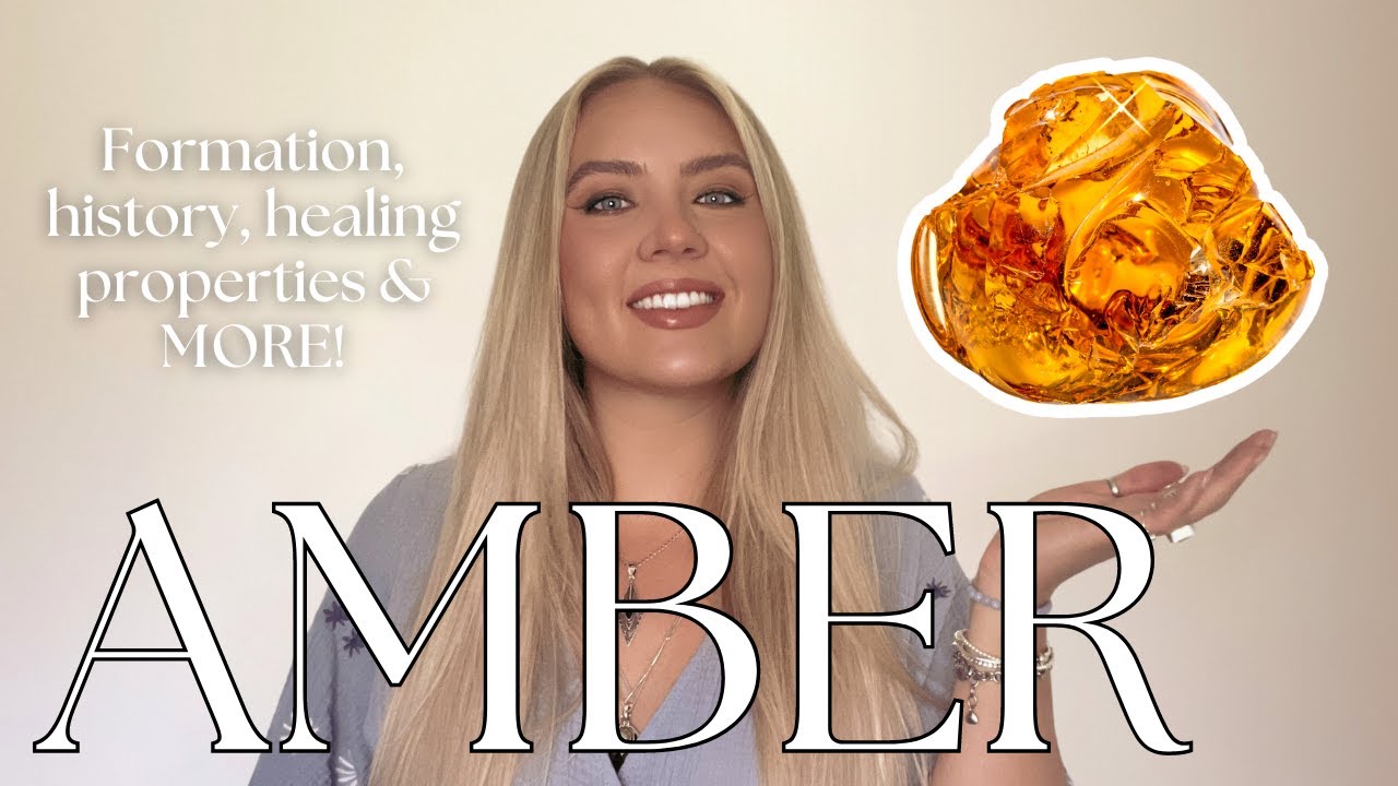 AMBER | ALL YOU NEED TO KNOW ABOUT ITS HEALING PROPERTIES