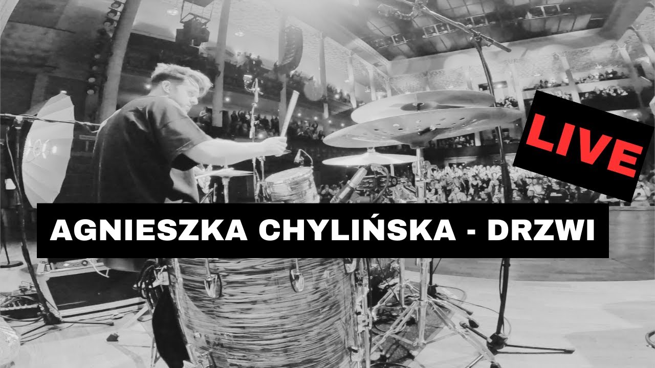 Agnieszka Chylińska - DRZWI - Oskar Podolski Drum Cam
