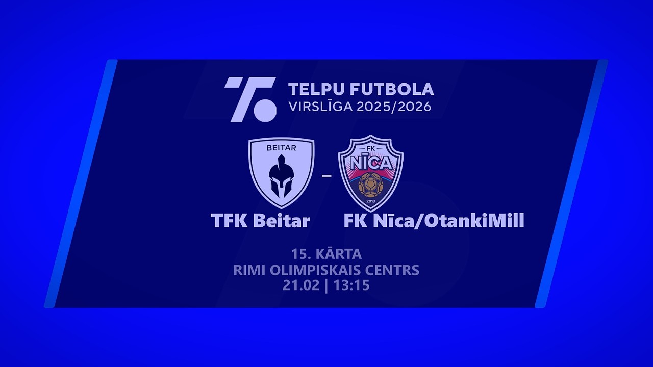 TFK BEITAR - FK Nīca/OtankiMill