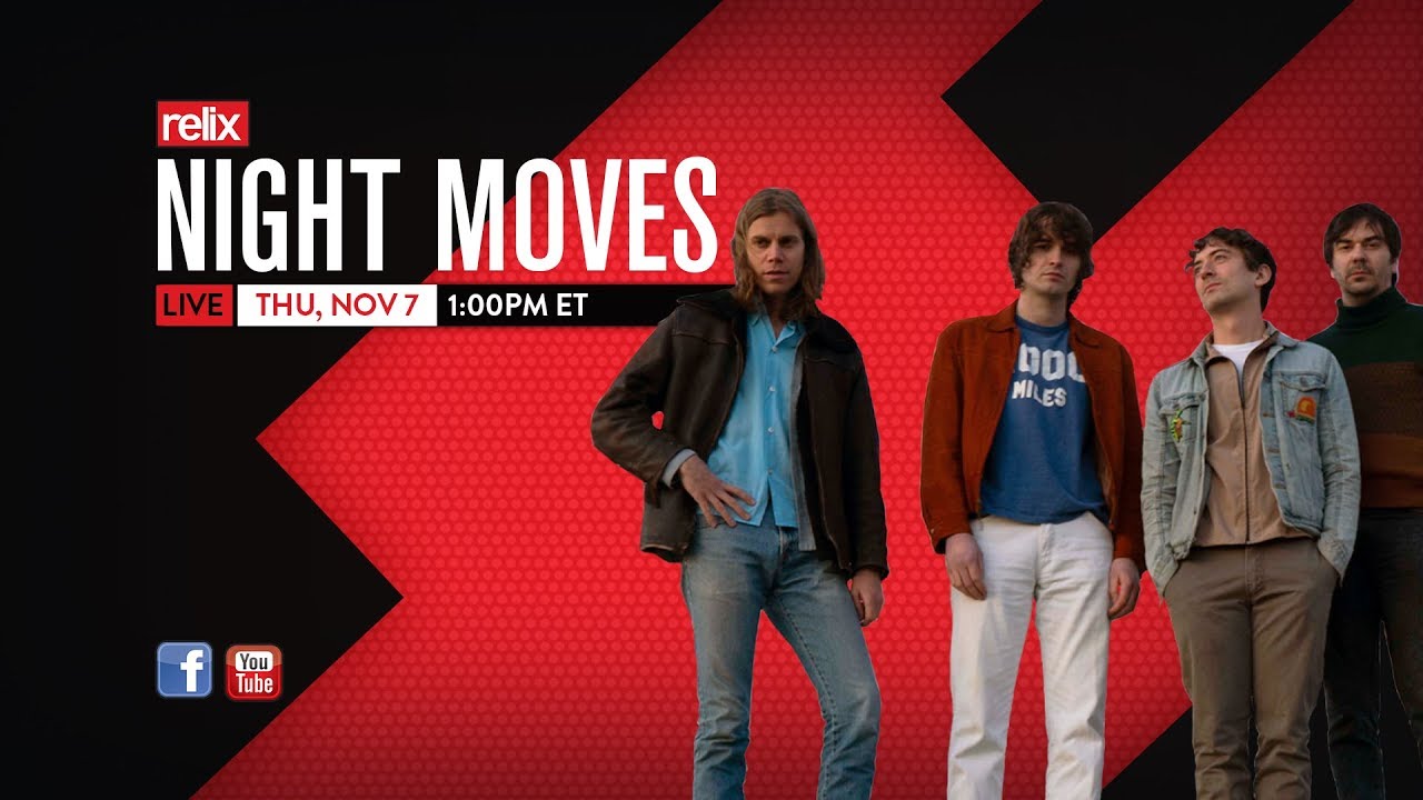 Night Moves Live | 11/7/19 | Relix