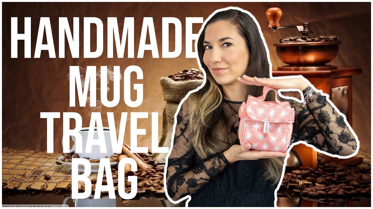 HANDMADE MUG TRAVEL BAG l TUTORIAL