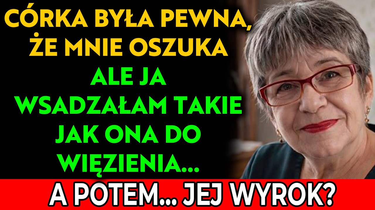 Moja córka nie wiedziała, że wsadzam takich jak ona. Przyniosła dokument do podpisu i…