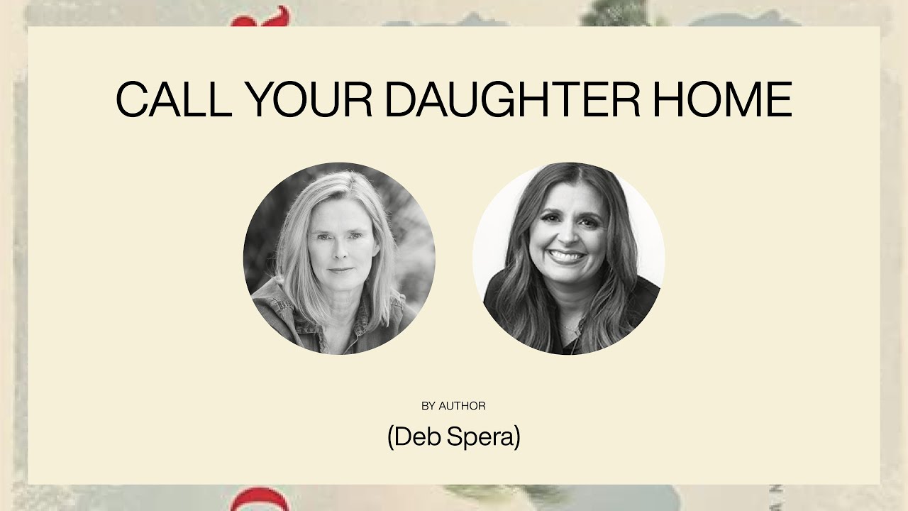 Call Your Daughter Home | Holly Furtick Book Club
