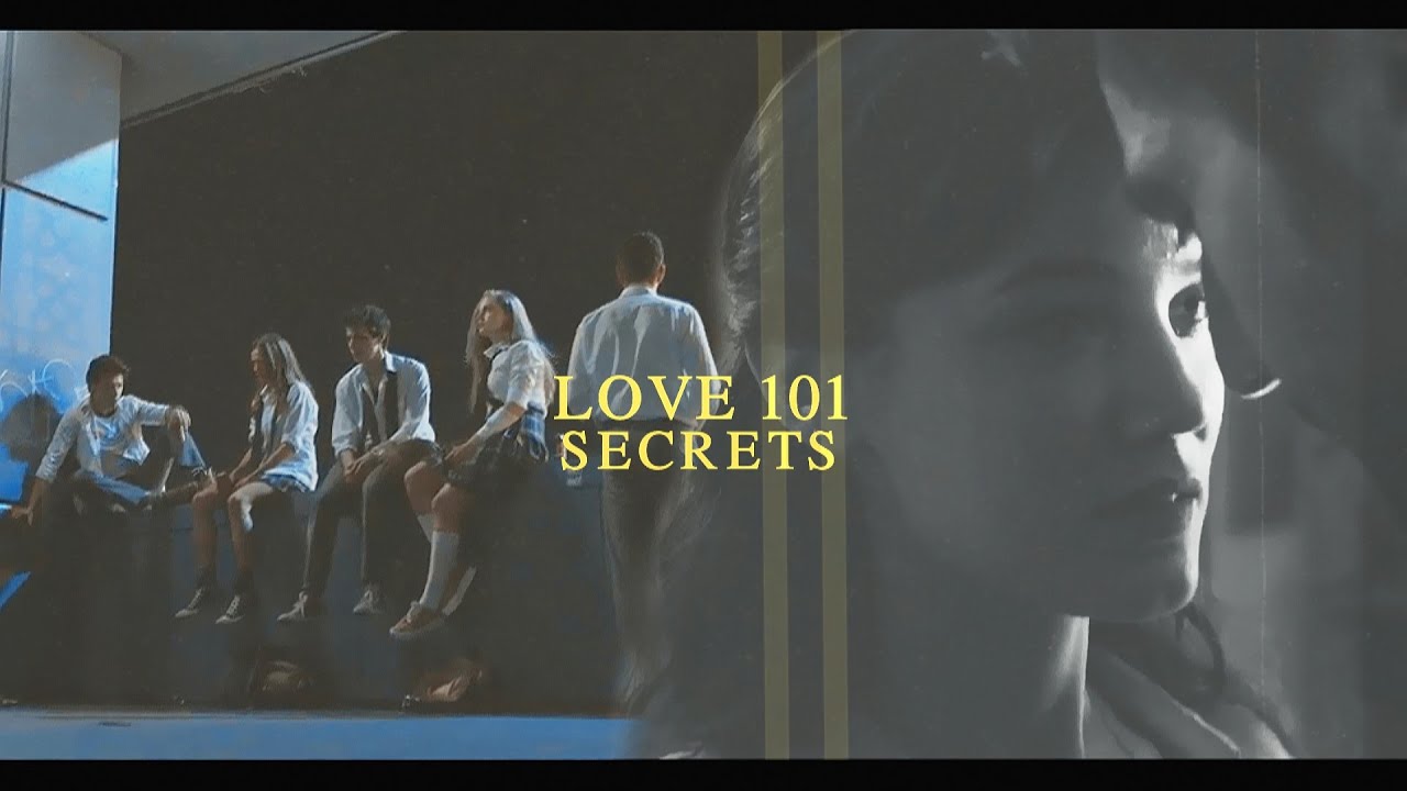 Love 101 ❖ Secrets