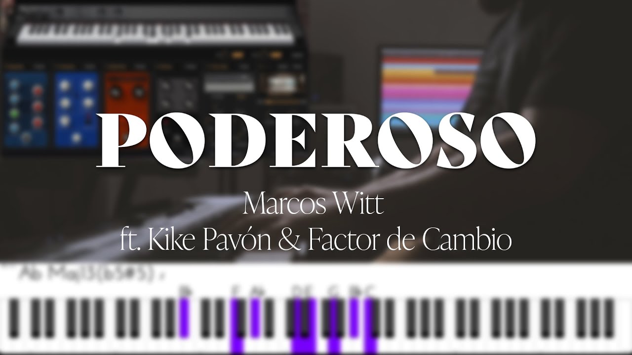 Poderoso - Piano Tutorial/Cover Marcos Witt ft. Kike Pavón & Factor de Cambio