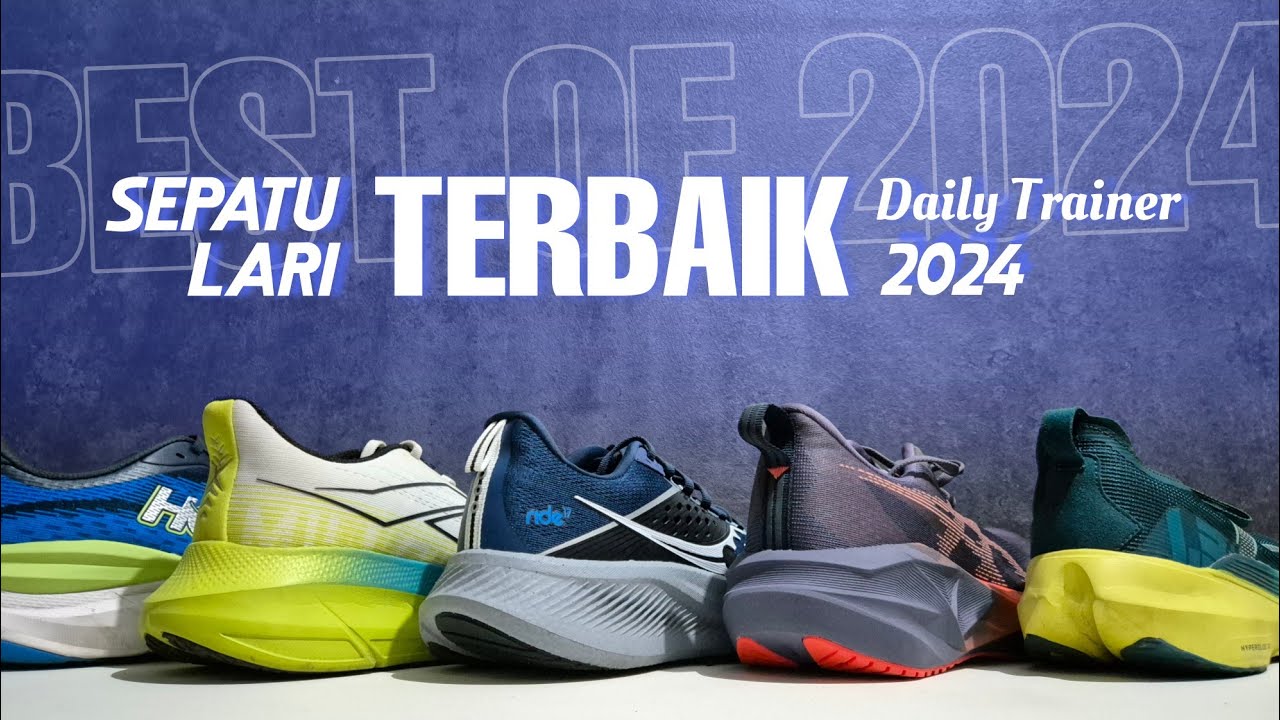 Best Running Shoes 2024 (Daily Trainer) - Sepatu Lari Terbaik Untuk Segala Macam Latihan Lari