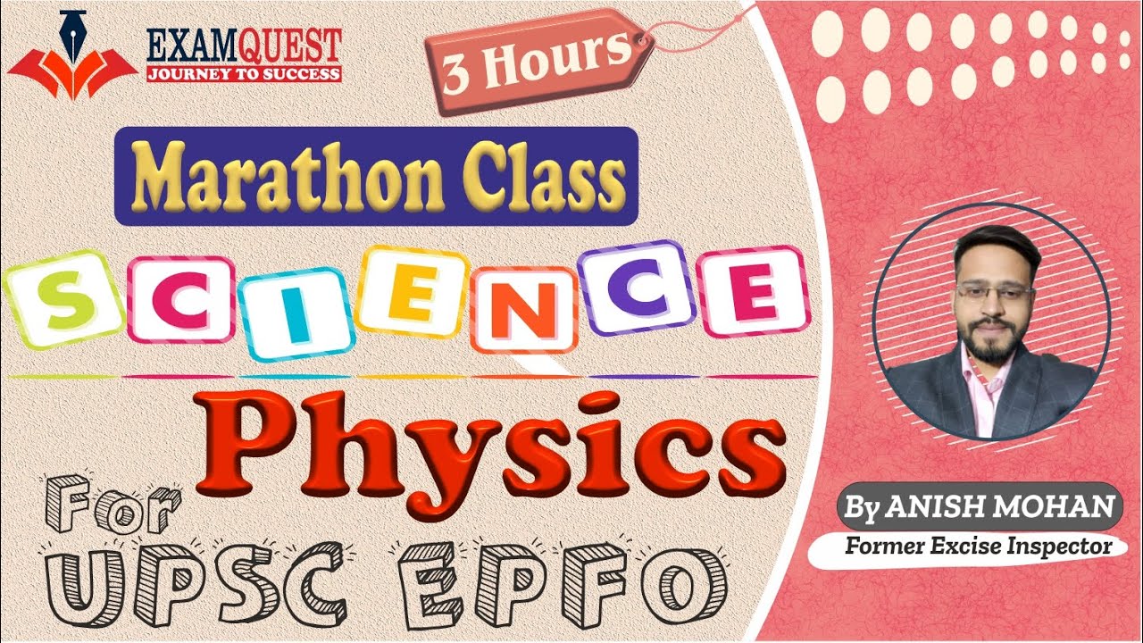 Marathon Class | General Science for UPSC EPFO | Complete Physics
