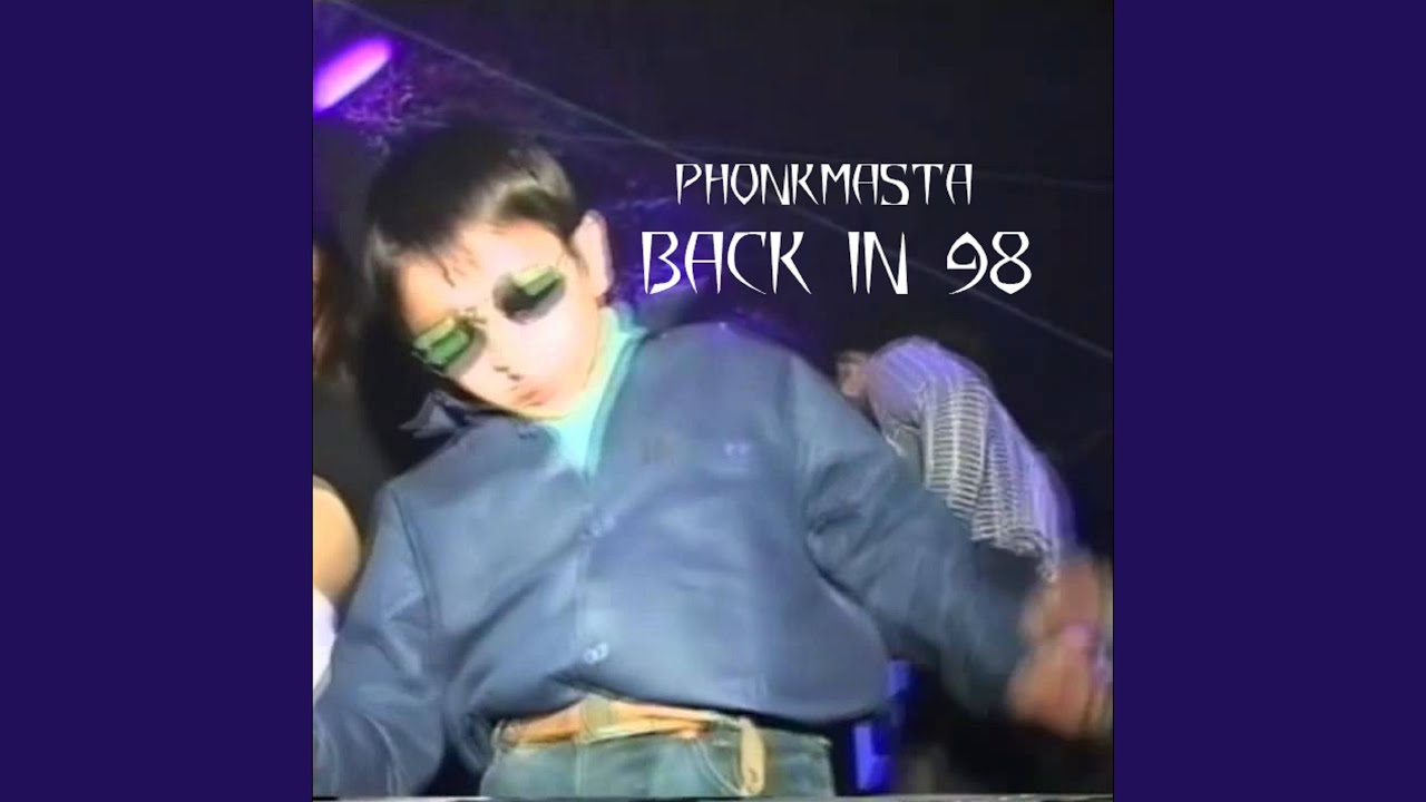 BACK IN 98