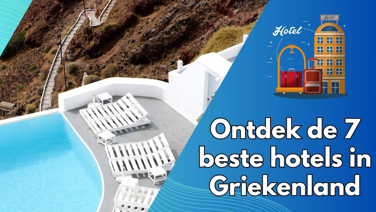 7 Hotels in Griekenland Die Je Vakantie Onvergetelijk Maken (Van Kreta tot Santorini)