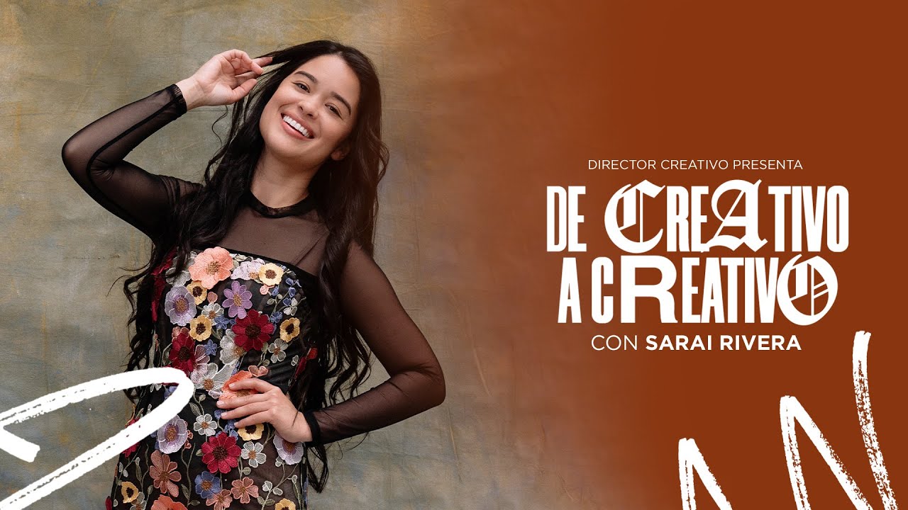 De Creativo a Creativo con Sarai Rivera