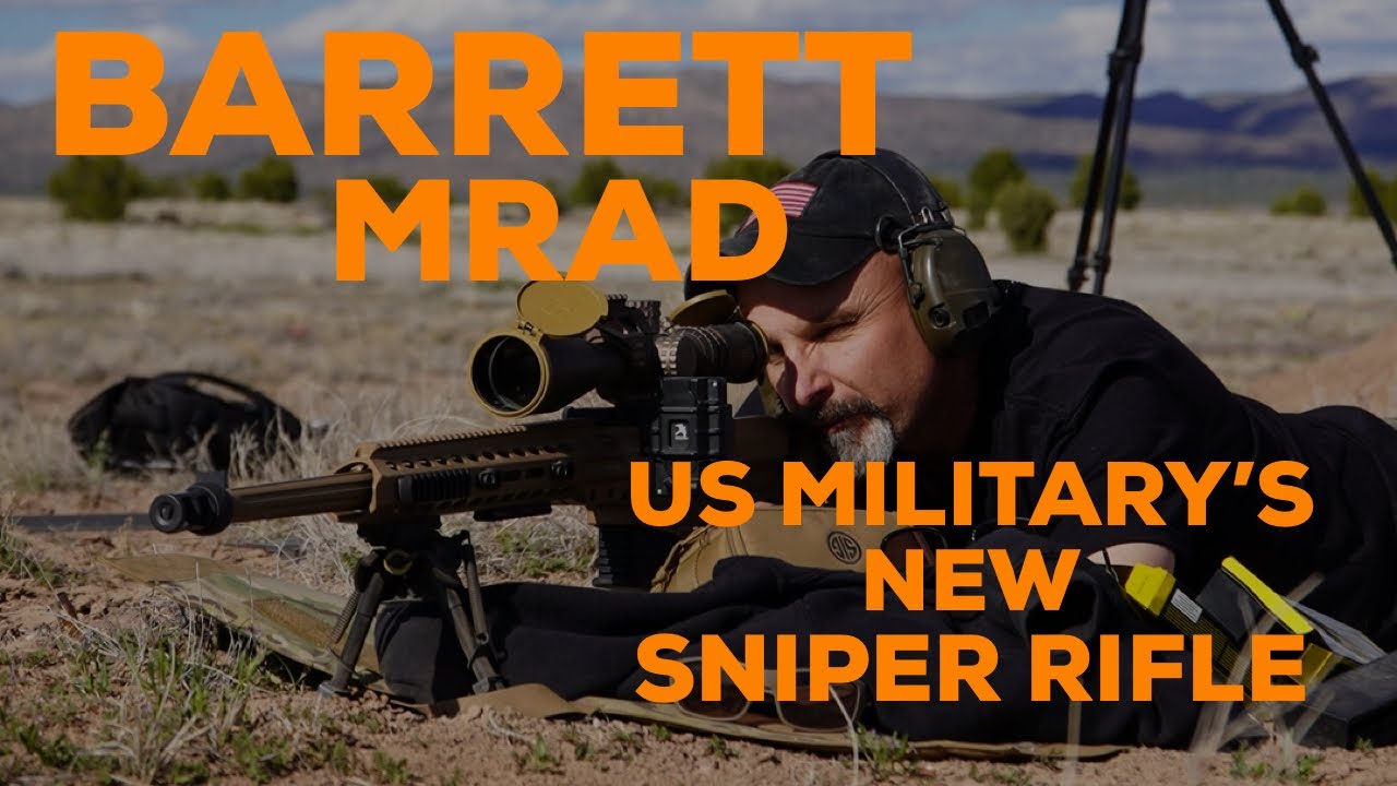 Testing The New Barrett MRAD With Special Forces Sniper Kevin Owens