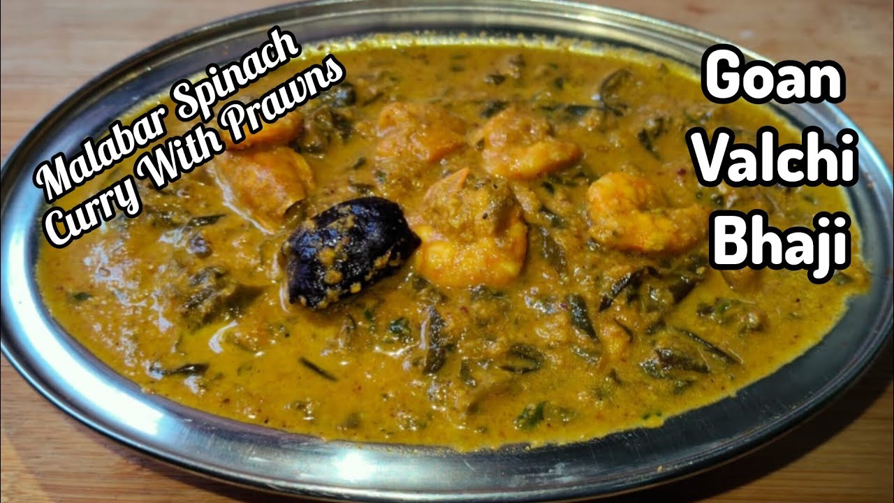 Goan Valchi Bhaji| Malabar Spinach Curry With Prawns 