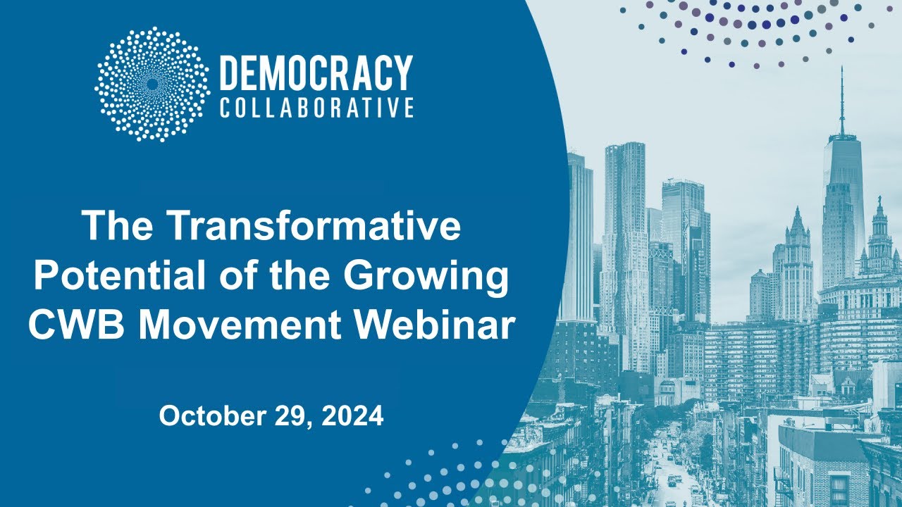 The Transformative Potential of the Growing CWB Movement Webinar