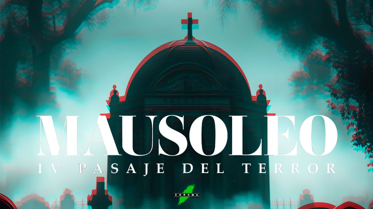 Mausoleo - IV Pasaje del terror (2024)