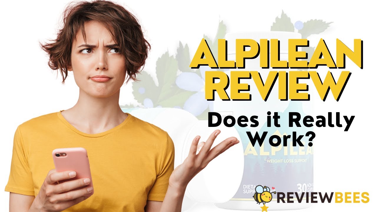 Alpilean Review - (Be Careful!) Weight Loss Supplement Ingredients,  Complaints & Customer Review