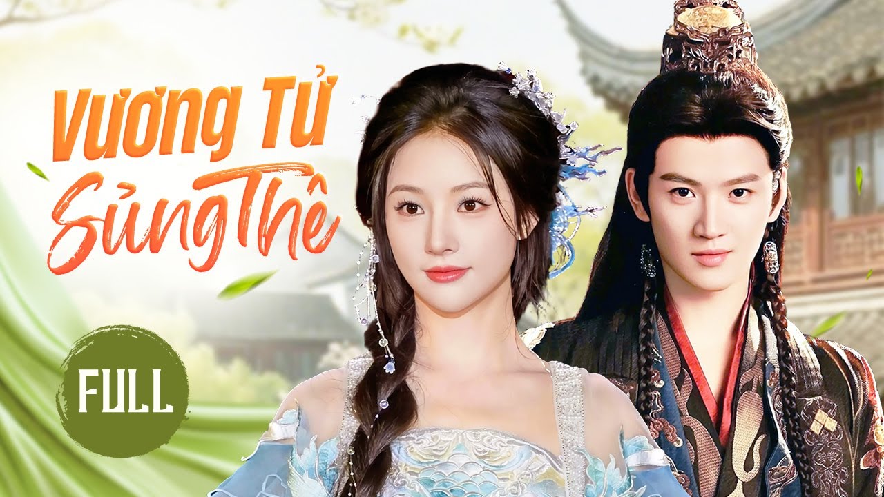 VƯƠNG TỬ SỦNG THÊ FULL | Thiên Kim Trùng Sinh Báo Thù, Nào Ngờ Rơi Vào Tình Yêu Định Mệnh Với Thế Tử