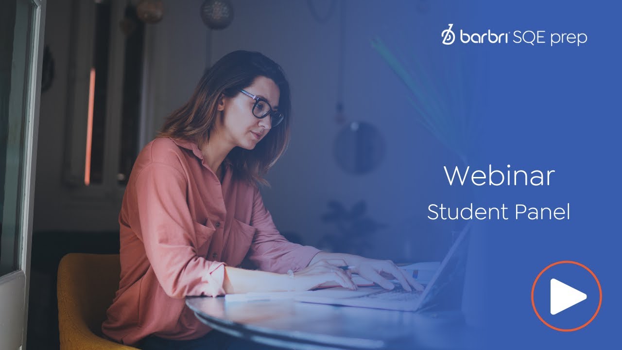 Your SQE1 Questions Answered: A BARBRI Graduate Panel | BARBRI SQE Webinar