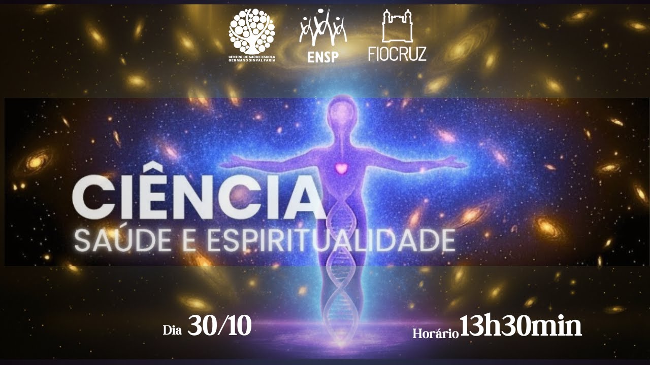 Ciência, Saúde e Espiritualidade
