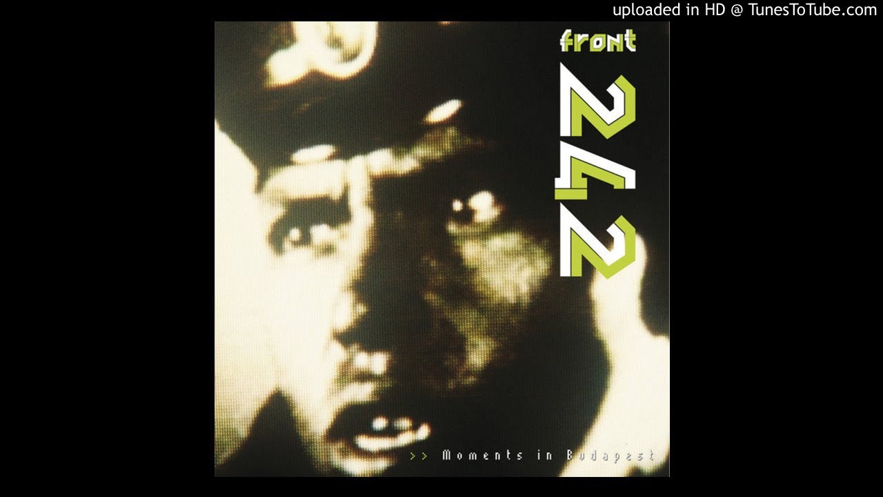 Front 242 - Headhunter [Live in Budapest '08]