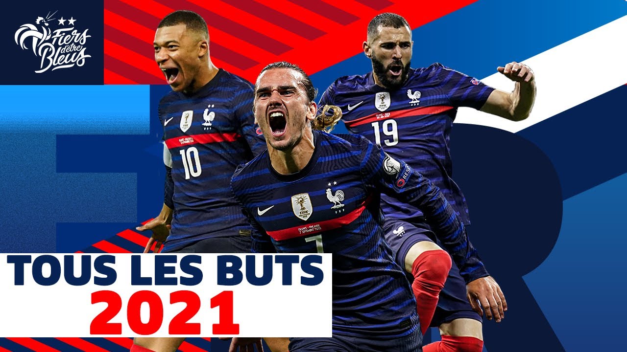 Tous les buts de 2021, Équipe de France I FFF 2021