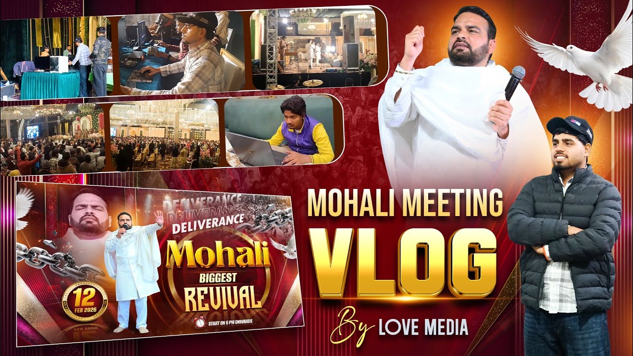 Mohali Meeting Vlog By Love Media | Sukhpal Rana Ministries | @sukhpalranaministries5700 